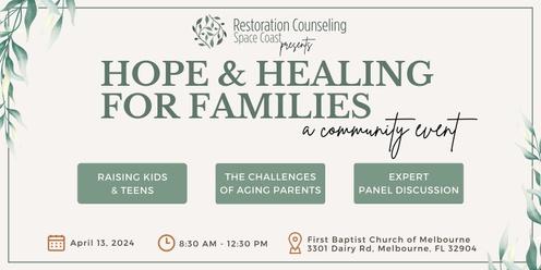 Hope and Healing for Families, a Community Event