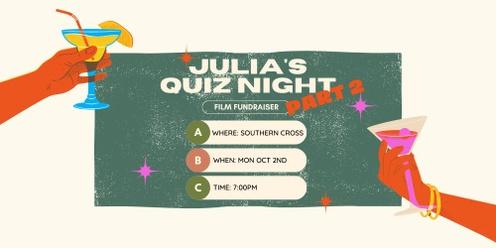JULIA'S Quiz Night Fundraiser PART 2