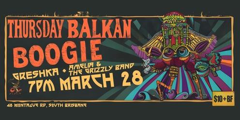 Thursday Balkan Boogie