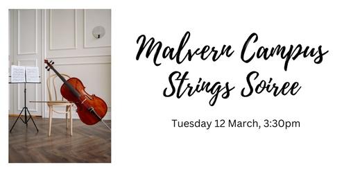 Malvern Campus Strings Soiree 