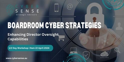 Boardroom Cyber Strategies: Enhancing Oversight Capabilities - $350