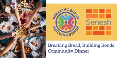 Breaking Bread, Building Bonds Community Dinner