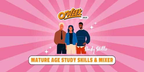 Mature Age Study Skills and Mixer