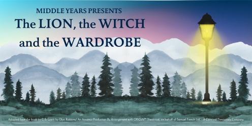 Middle Years Presents The Lion, the Witch and the Wardrobe