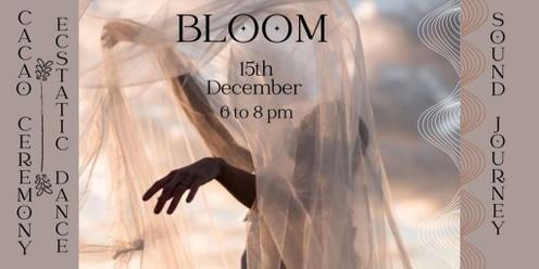 BLOOM- ECSTATIC DANCE, CACAO CEREMONY AND SOUND HEALING