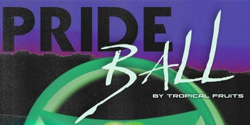 PRIDE BALL by Tropical Fruits 🍒👄