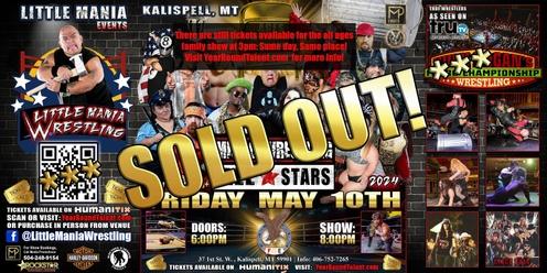 Kalispell, MT -- Micro-Wrestling All * Stars: Show #2 Ages 18+ - Little Mania Rips Through The Ring!