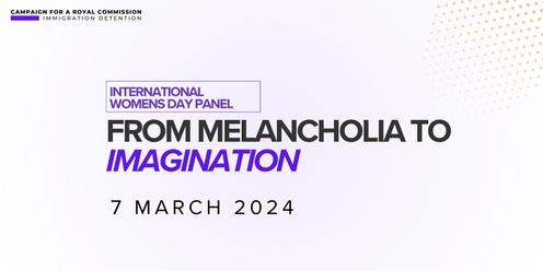 From Melancholia to Imagination 