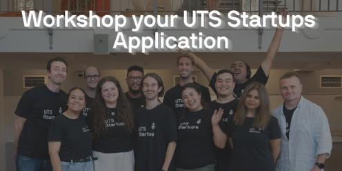 Workshop your UTS Startups Application