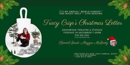 Tracy Crisp's Annual, World-Famous, One-Night-Only, Christmas Letter Live Reading