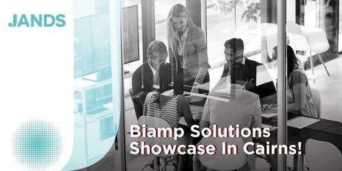 Biamp Solutions Showcase - Cairns