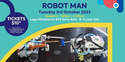 Robot Man @ Meadow Mews Plaza - Session 3 Lego Mindstorms EV3 Sumo Bots 8-12 yrs