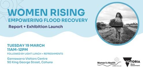 Women Rising: Empowering Flood Recovery - Report + Exhibition Launch Gannawarra