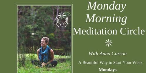 Monday Morning Meditation Circle
