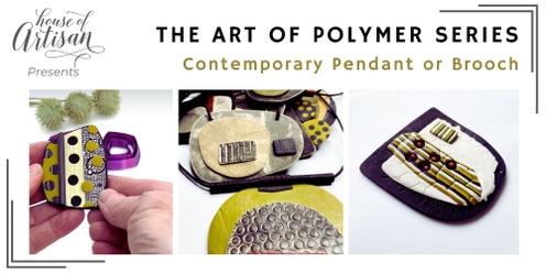 GOOMERI PUMPKIN FESTIVAL WORKSHOP!  The Art of Polymer Clay Series - Contemporary Pendant or Brooch