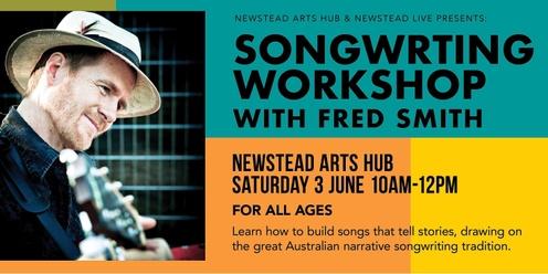 Songwriting Workshop - Fred Smith