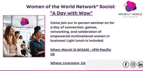 A Day with Women of the World Network 