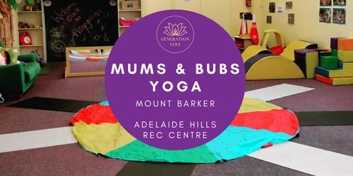 Term 1 Mums & Bubs Yoga - Mount Barker 