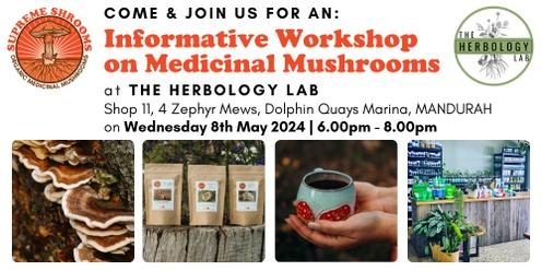Medicinal Mushrooms Workshop Mandurah