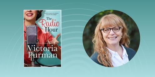 The Radio Hour with Victoria Purman