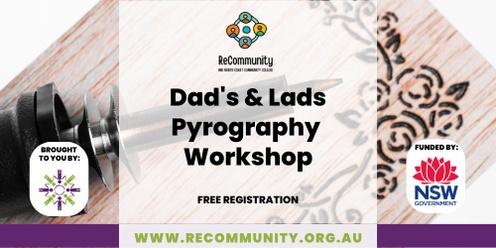 Dads & Lads Pyrography Workshop |WAUCHOPE