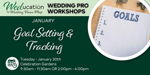 WEDucation Workshop: Goal Setting & Tracking hosted by Shannon Tarrant - Wedding Venue Map