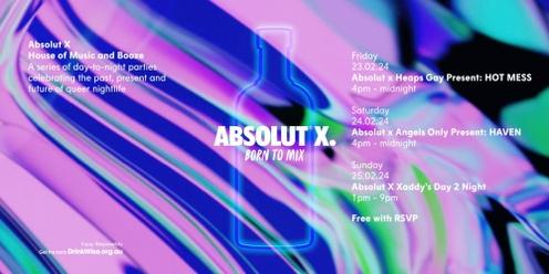Absolut X Presents: Xaddy's Day 2 Night Party