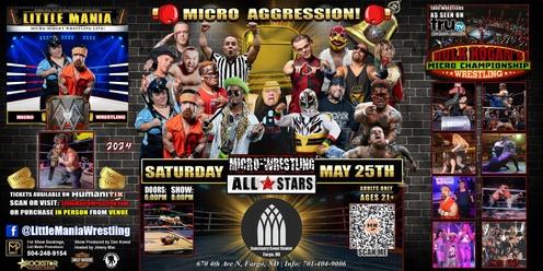 Fargo, ND -- Micro-Wresting All * Stars: Little Mania Rips Through the Ring!