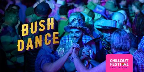 Bush Dance - ChillOut Festival 2024