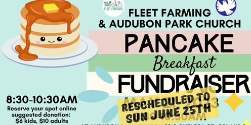 Fleet Farming & Audubon Park Church Pancake Breakfast Fundraiser 