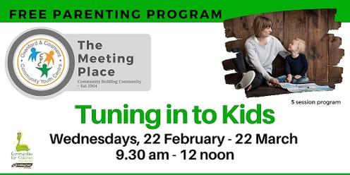 PARENTING PROGRAM: Tuning In To Kids