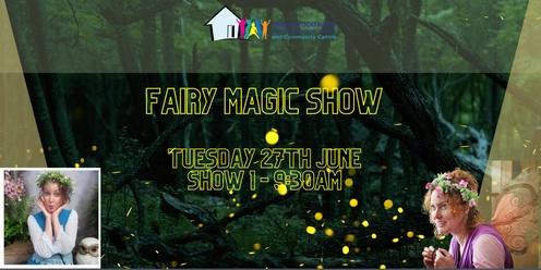 Fairy Magic Show