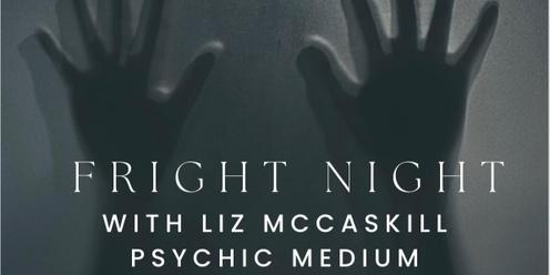 Fright Night with Liz McCaskill