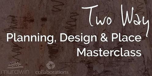 Sydney Two Way Planning, Design & Place Masterclass