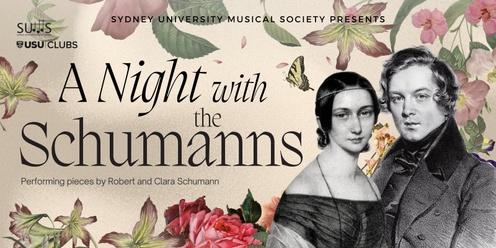 Sydney University Musical Society Presents: A Night with the Schumanns