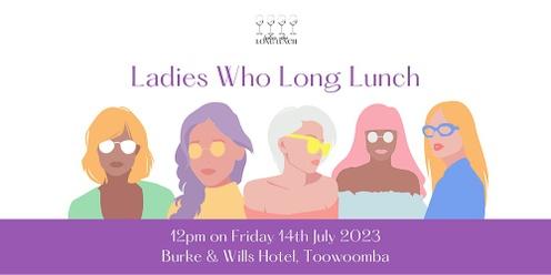 Ladies Who Long Lunch Toowoomba