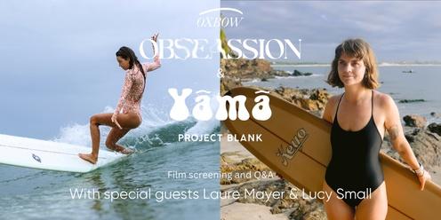 Obseassion and Yama Film Screening 