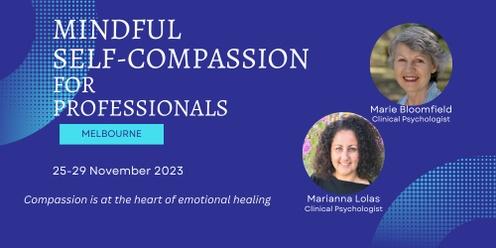 Mindful Self-Compassion for Professionals (5 Day)  - Melbourne