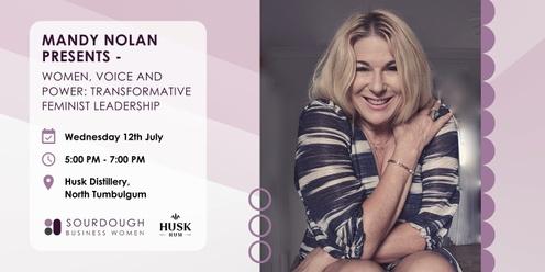 SBW July Hub: Mandy Nolan presents Women, Voice and Power: Transformative Feminist Leadership
