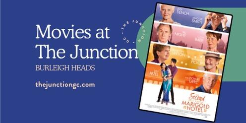 FREE Movies at The Junction - THE SECOND BEST EXOTIC MARIGOLD HOTEL (PG)