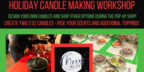 Holiday Candle Making Night hosted by M.Moon Child Scented Creations