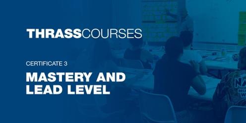 Mastery & Lead Level (MELBOURNE) 8th, 9th & 10th July
