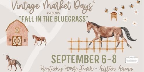 Vintage Market Days® Lexington - 'Fall in the Bluegrass'