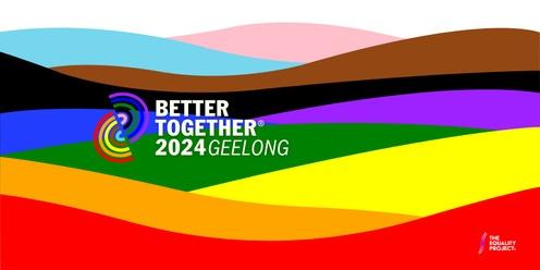 Better Together® 2024