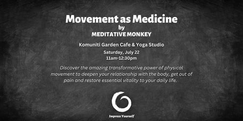 Movement as Medicine - Charity Event