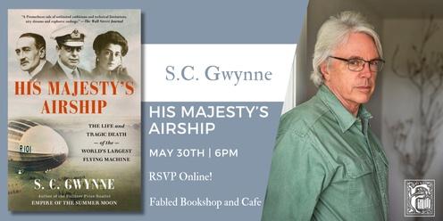S.C. Gwynne Discusses His Majesty's Airship