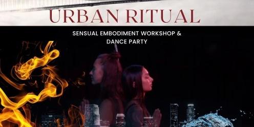 Urban Ritual - Dance Workshop & Party