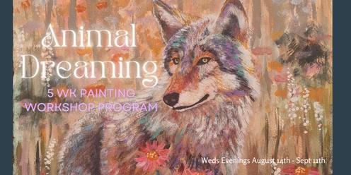 Animal Dreaming Painting Program August/Sept 2024