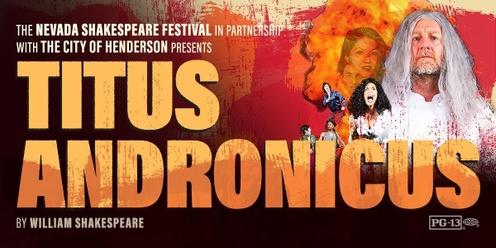 Nevada Shakespeare Festival presents Titus Andronicus