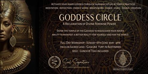 Goddess Circle - A Reclamation of Divine Feminine Power (Full Day Workshop)